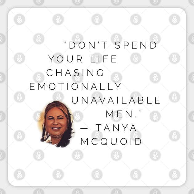 Tanya McQuoid White Lotus Quotes Magnet by Live Together